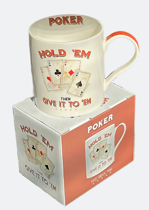 Ceramic 11oz Coffee Mug Teacup – Poker Hold ’Em Then Give it to 'Em - Gift Ideas