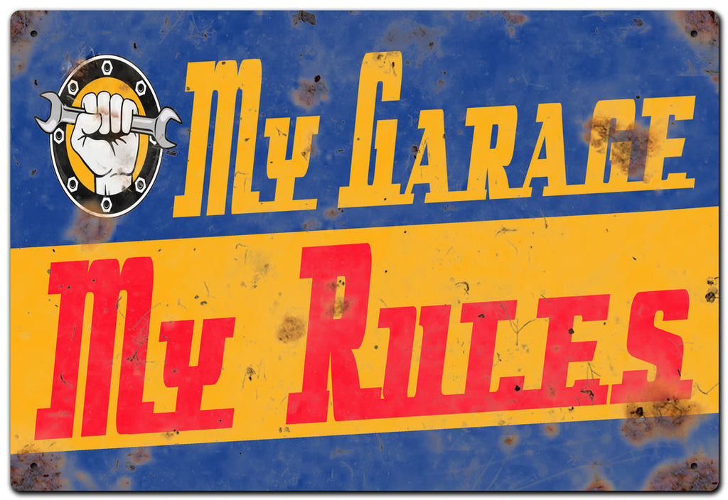 Metal Tin Sign - My Garage My Rules - Gift Ideas 4 Mancave Bar Signs