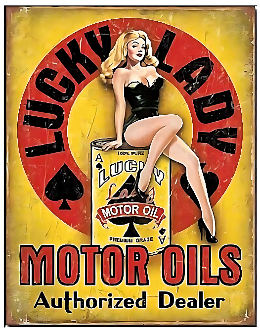 Metal Tin Sign  - Lucky Lady Motor Oil - Gift Ideas 4 Mancave Bar Signs