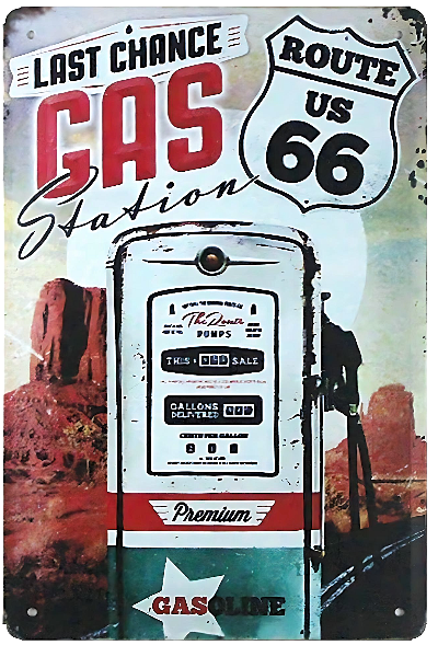 Embossed Tin Sign - Route 66 Last Chance Gas - Gift Ideas 4 Mancave Bar Signs